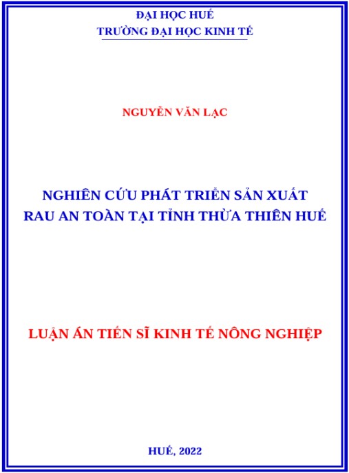 Luận án Nghiên cứu phát triển sản xuất rau an toàn tại tỉnh Thừa Thiên Huế