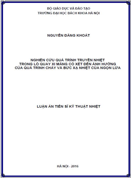 Luận án Nghiên cứu quá trình truyền nhiệt trong lò quay xi măng có xét đến ảnh hưởng của quá trình cháy và bức xạ nhiệt của ngọn lửa