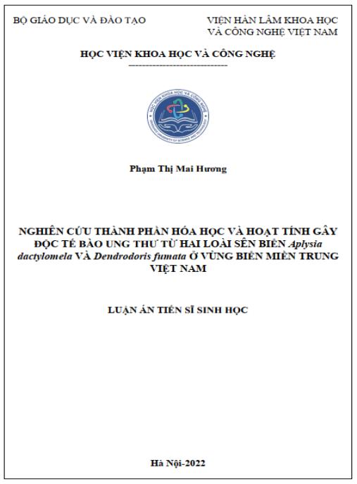 Luận án Nghiên cứu thành phần hóa học và hoạt tính gây độc tế bào ung thư từ hai loài sên biển Aplysia dactylomela và Dendrodoris fumata ở vùng biển miền trung Việt Nam