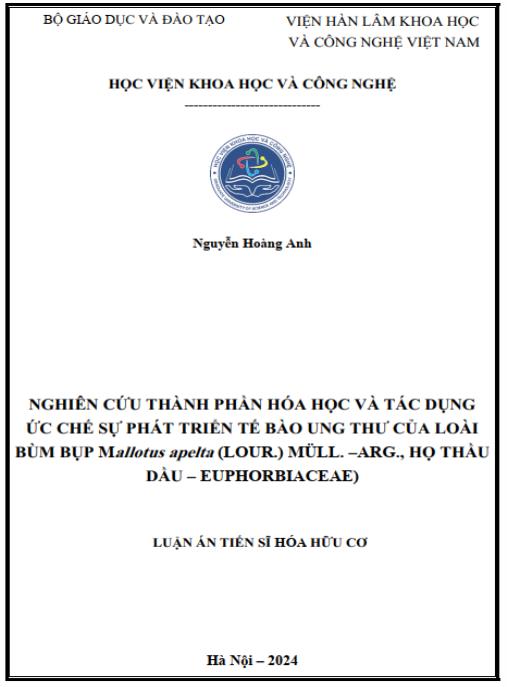Luận án Nghiên cứu thành phần hóa học và tác dụng ức chế sự phát triển tế bào ung thư của loài Bùm bụp Mallotus apelta (Lour.) Müll. –Arg., Họ Thầu dầu – Euphorbiaceae