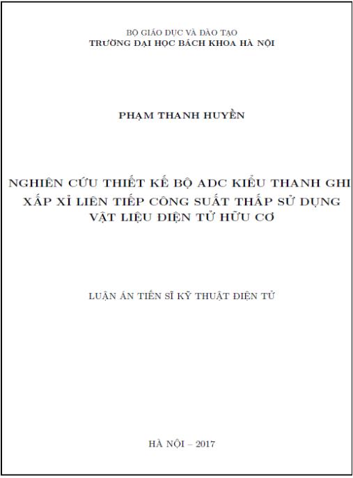Luận án Nghiên cứu thiết kế bộ ADC kiểu thanh ghi xấp xỉ liên tiếp công suất thấp sử dụng vật liệu điện tử hữu cơ