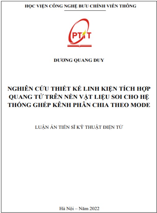 Luận án Nghiên cứu thiết kế linh kiện tích hợp quang tử trên nền vật liệu soi cho hệ thống ghép kênh phân chia theo mode