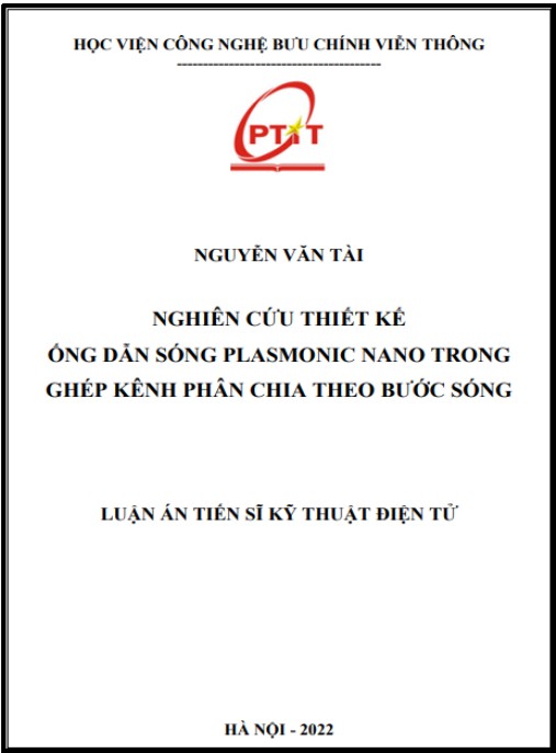 Luận án Nghiên cứu thiết kế ống dẫn sóng plasmonic nano trong ghép kênh phân chia theo bước sóng.