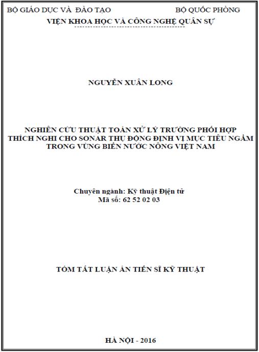 Luận án Nghiên cứu thuật toán xử lý trường phối hợp thích nghi cho sonar thụ động định vị mục tiêu ngầm trong vùng biển nước nông Việt Nam