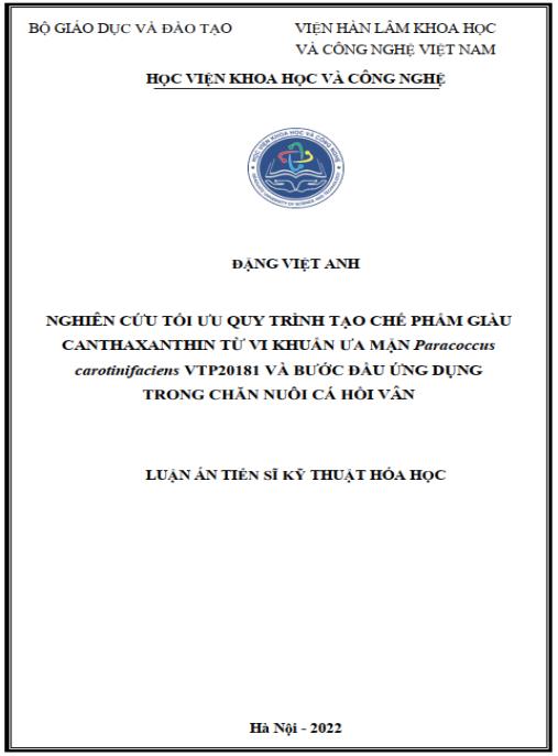 Luận án Nghiên cứu tối ưu quy trình tạo chế phẩm giàu canthaxanthin từ vi khuẩn ưa mặn Paracoccus carotinifaciens VTP20181 và bước đầu ứng dụng trong chăn nuôi cá hồi vân