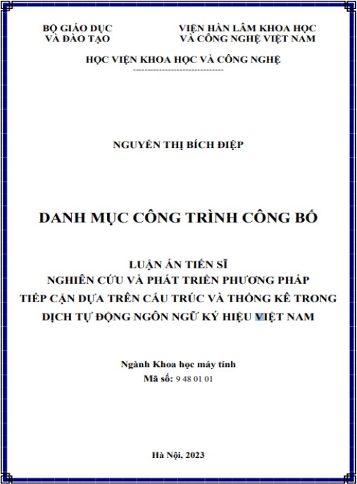 Luận án Nghiên cứu và phát triển phương pháp tiếp cận dựa trên cấu trúc và thống kê trong dịch tự động ngôn ngữ ký hiệu Việt Nam