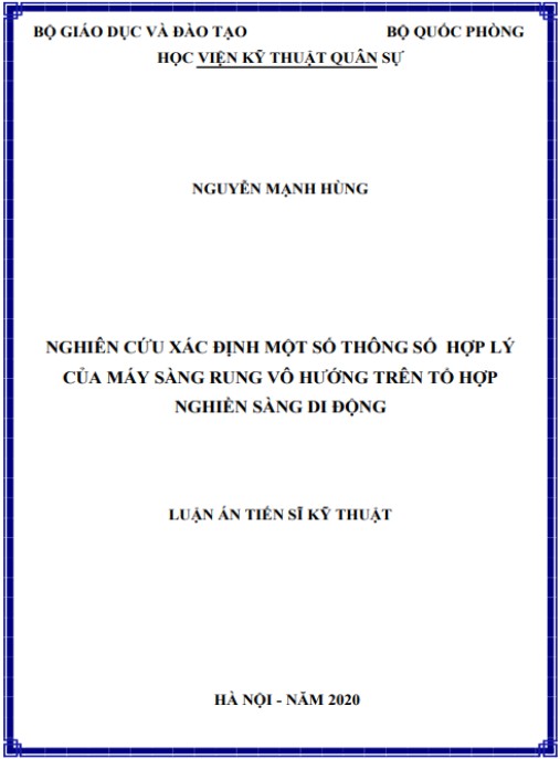 Luận án Nghiên cứu xác định một số thông số hợp lý của máy sàng rung vô hướng trên tổ hợp nghiền sàng di động