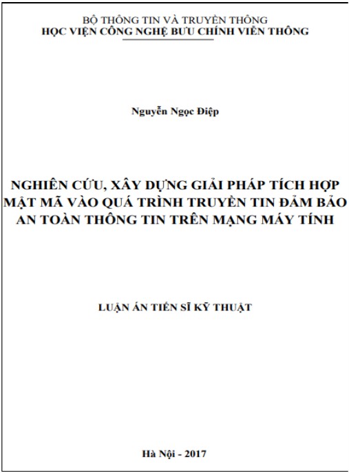 Luận án Nghiên cứu, xây dựng giải pháp tích hợp mật mã vào quá trình truyền tin đảm bảo an toàn thông tin trên mạng máy tính