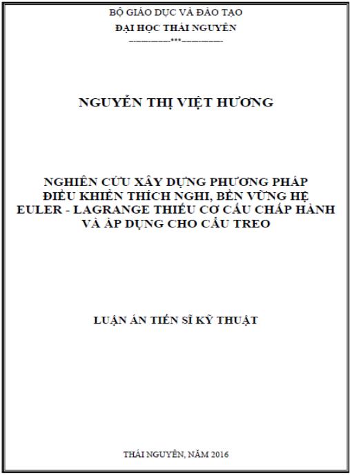 Luận án Nghiên cứu xây dựng phương pháp điều khiển thích nghi, bền vững hệ Euler – Lagrange thiếu cơ cấu chấp hành và ứng dụng cho cẩu treo