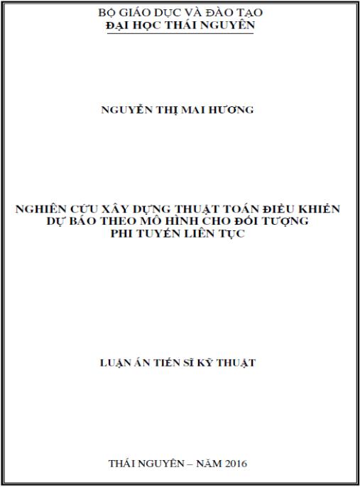 Luận án Nghiên cứu xây dựng thuật toán điều khiển dự báo theo mô hình cho đối tượng phi tuyến liên tục.