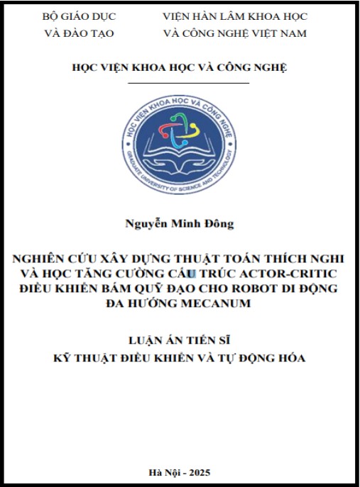 Luận án Nghiên cứu xây dựng thuật toán thích nghi và học tăng cường cấu trúc Actor-Critic điều khiển bám quỹ đạo cho robot di động đa hướng mecanum