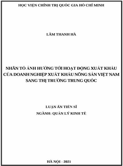 Luận án Nhân tố ảnh hưởng tới hoạt động xuất khẩu của doanh nghiệp xuất khẩu nông sản Việt Nam sang thị trường Trung Quốc