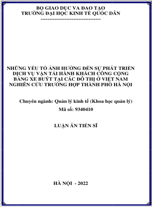 Luận án Những yếu tố ảnh hưởng đến sự phát triển dịch vụ vận tải hành khách công cộng bằng xe buýt tại các đô thị ở Việt Nam – Nghiên cứu trường hợp thành phố Hà Nội