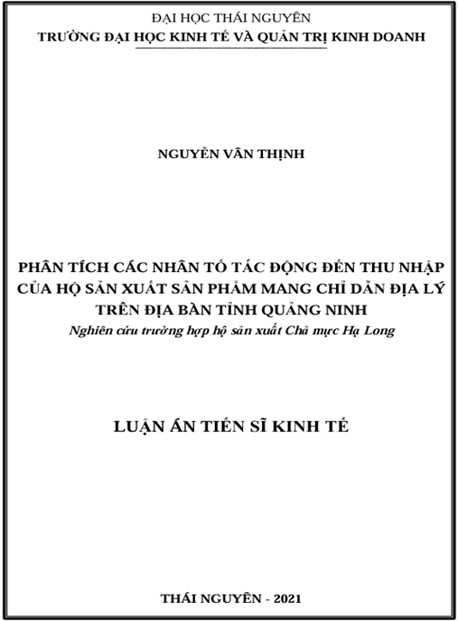 Luận án Phân tích các nhân tố tác động đến thu nhập của hộ sản xuất sản phẩm mang Chỉ dẫn địa lý trên địa bàn tỉnh Quảng Ninh – nghiên cứu trường hợp hộ sản xuất Chả mực Hạ Long