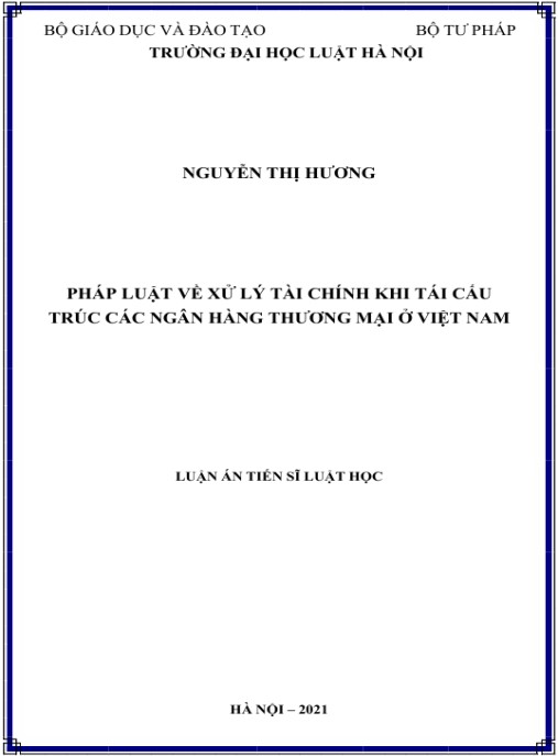 Luận án Pháp Luật Về Xử Lý Tài Chính Khi Tái Cấu Trúc Các Ngân Hàng Thương Mại ở Việt Nam