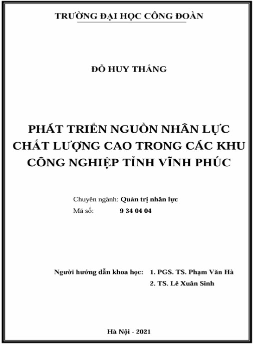 Luận án Phát triển nguồn nhân lực chất lượng cao trong các khu công nghiệp tỉnh Vĩnh Phúc