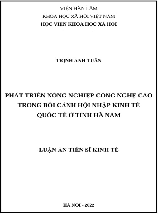 Luận án Phát triển nông nghiệp công nghệ cao trong bối cảnh hội nhập kinh tế quốc tế ở tỉnh Hà Nam
