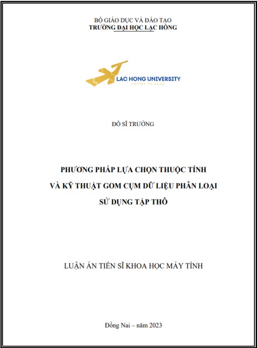 Luận án Phương pháp lựa chọn thuộc tính và kỹ thuật gom cụm dữ liệu phân loại sử dụng tập thô
