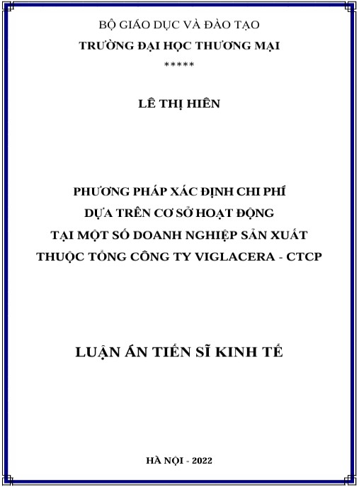 Luận án Phương pháp xác định chi phí dựa trên cơ sở hoạt động tại một số doanh nghiệp sản xuất thuộc Tổng Công ty Viglacera-CTCP