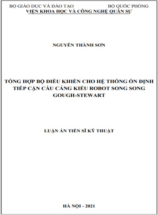 Luận án Tổng hợp bộ điều khiển cho hệ thống ổn định tiếp cận cầu cảng kiểu robot song song Gough-Stewa