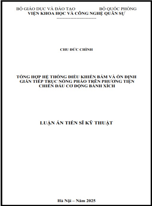 Luận án Tổng hợp hệ thống điều khiển bám và ổn định gián tiếp trục nòng pháo trên phương tiện chiến đấu cơ động bánh xích