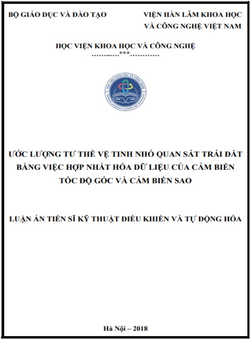Luận án Ước lượng tư thế vệ tinh nhỏ quan sát trái đất bằng việc hợp nhất hóa dữ liệu của cảm biến tốc độ góc và cảm biến sao