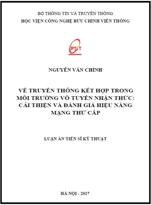 Luận án Về truyền thông kết hợp trong môi trường vô tuyến nhận thức: Cải thiện và đánh giá hiệu năng mạng thứ cấp