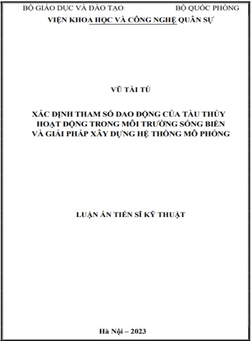 Luận án Xác định tham số dao động của tàu thủy hoạt động trong môi trường sóng biển và giải pháp xây dựng hệ thống mô phỏng