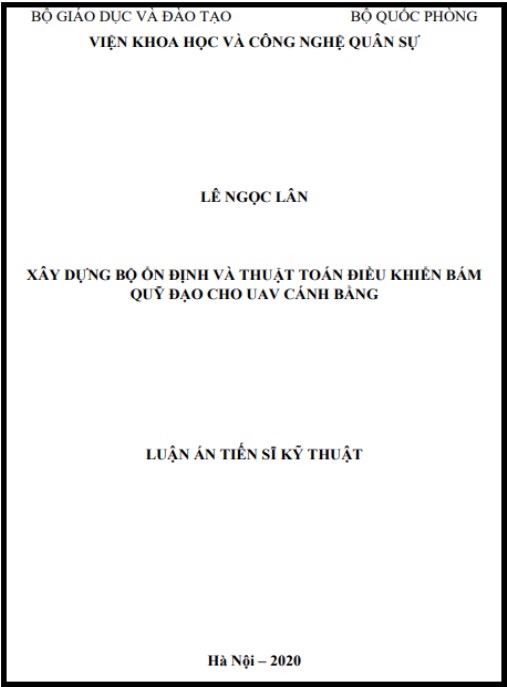 Luận án Xây dựng bộ ổn định và thuật toán điều khiển bám quỹ đạo cho UAV cánh bằng.