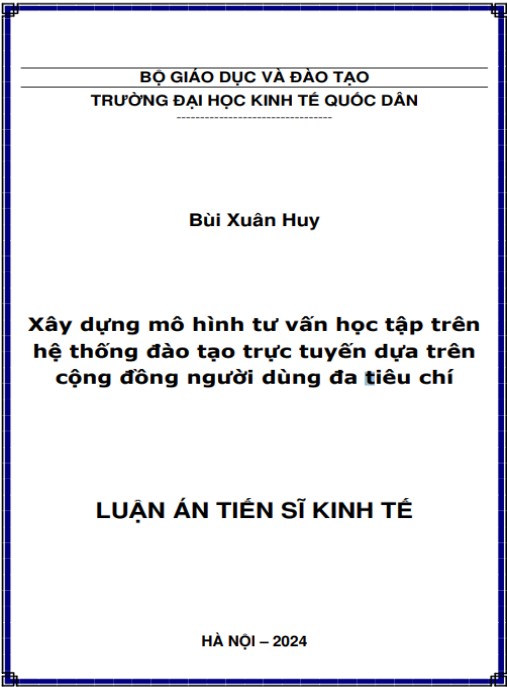 Luận án Xây dựng mô hình tư vấn học tập trên hệ thống đào tạo trực tuyến dựa trên cộng đồng người dùng đa tiêu chí