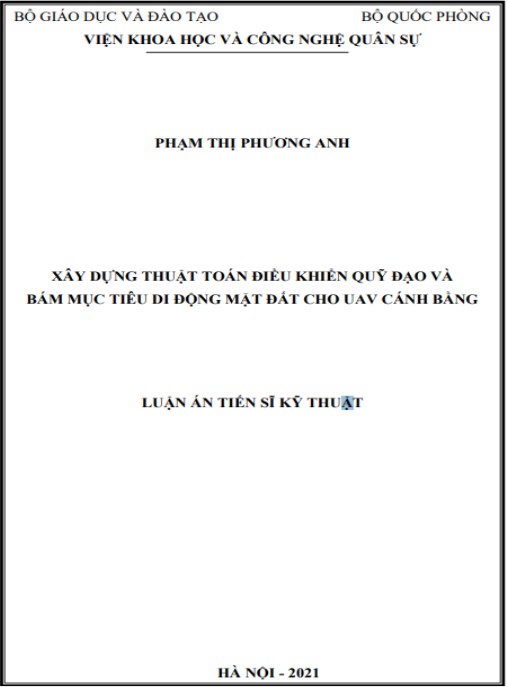 Luận án Xây dựng thuật toán điều khiển quỹ đạo và bám mục tiêu di động mặt đất cho UAV cánh bằng