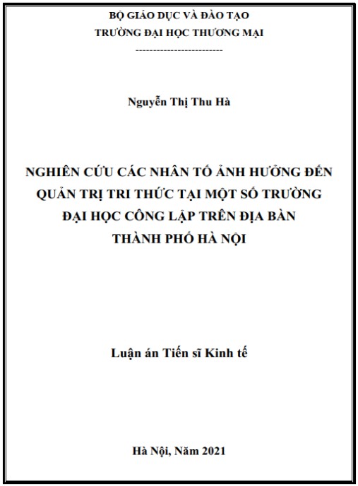Luận án Nghiên cứu các nhân tố ảnh hưởng đến quản trị tri thức tại một số trường đại học công lập trên địa bàn Thành phố Hà Nội