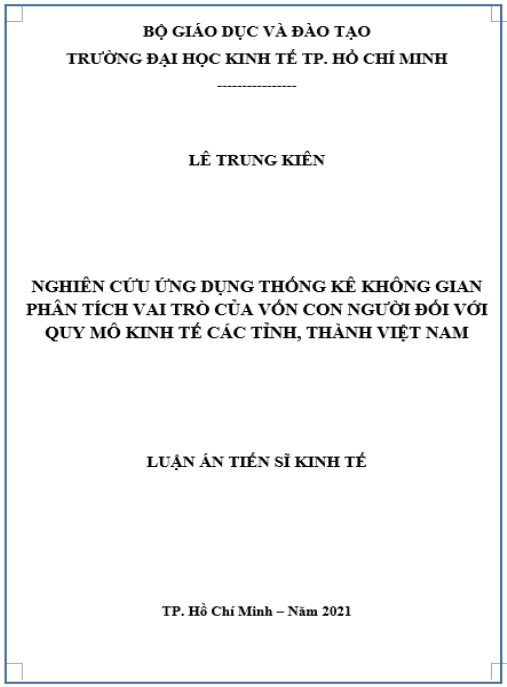 Luận án Nghiên cứu ứng dụng thống kê không gian phân tích vai trò của vốn con người đối với quy mô kinh tế các tỉnh, thành Việt Nam