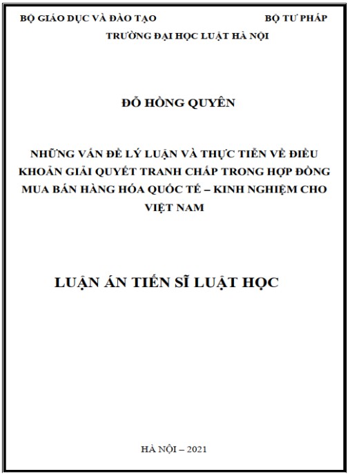 Luận án Những vấn đề lý luận và thực tiễn về điều khoản giải quyết tranh chấp trong hợp đồng mua bán hàng hóa quốc tế – kinh nghiệm cho Việt Nam