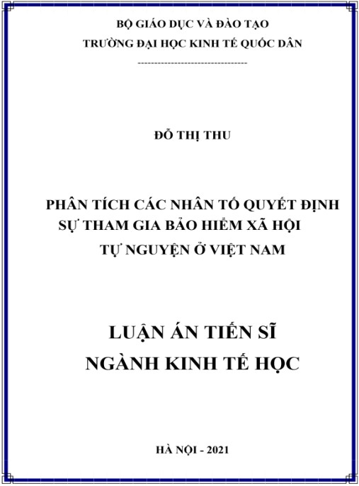 Luận án Phân tích các nhân tố quyết định sự tham gia bảo hiểm xã hội tự nguyện ở Việt Nam