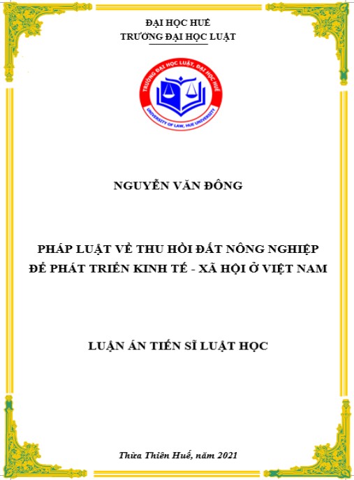 Luận án Pháp luật về thu hồi đất nông nghiệp để phát triển kinh tế – xã hội ở Việt Nam