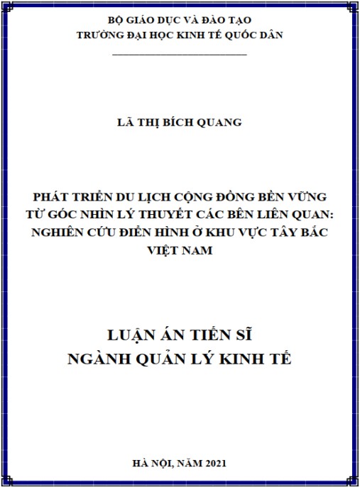 Luận án Phát triển du lịch cộng đồng bền vững từ góc nhìn lý thuyết các bên liên quan – nghiên cứu điển hình ở khu vực Tây Bắc Việt Nam