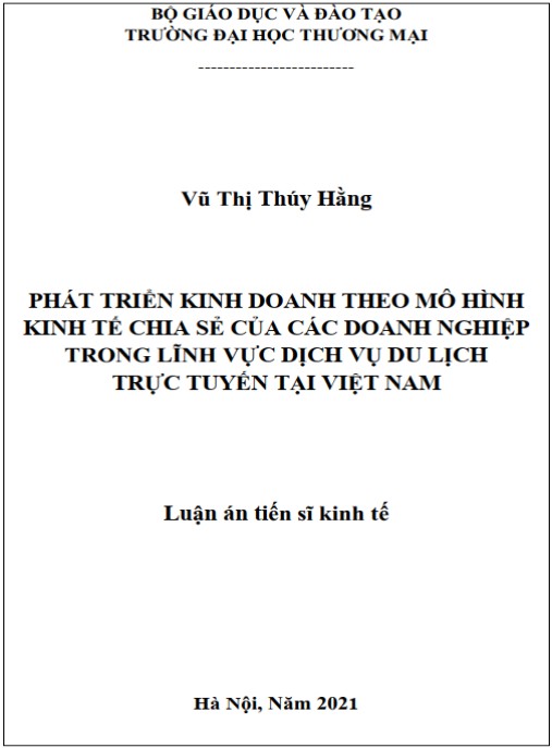 Luận án Phát triển kinh doanh theo mô hình kinh tế chia sẻ của các doanh nghiệp trong lĩnh vực dịch vụ du lịch trực tuyến tại Việt Nam