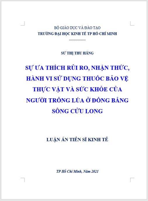 Luận án Sự ưa thích rủi ro, nhận thức, hành vi sử dụng thuốc Bảo vệ thực vật và sức khỏe của người trồng lúa ở Đồng bằng Sông Cửu Long