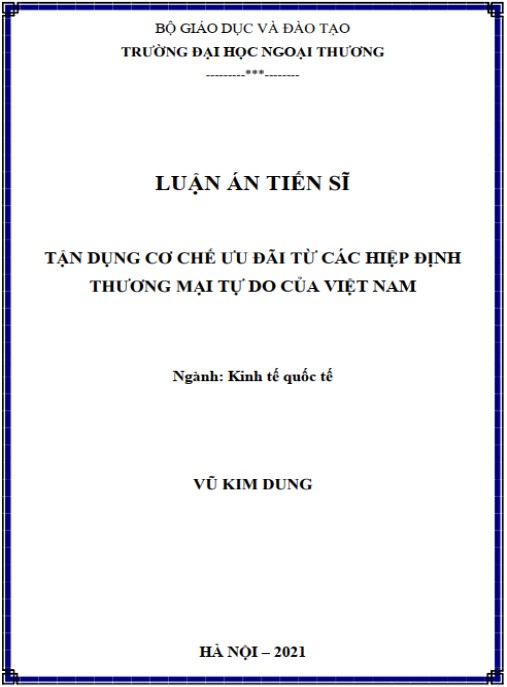 Luận án Tận dụng cơ chế ưu đãi từ các Hiệp định thương mại tự do của Việt Nam